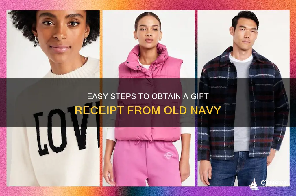 how to get a gift receipt from old navy