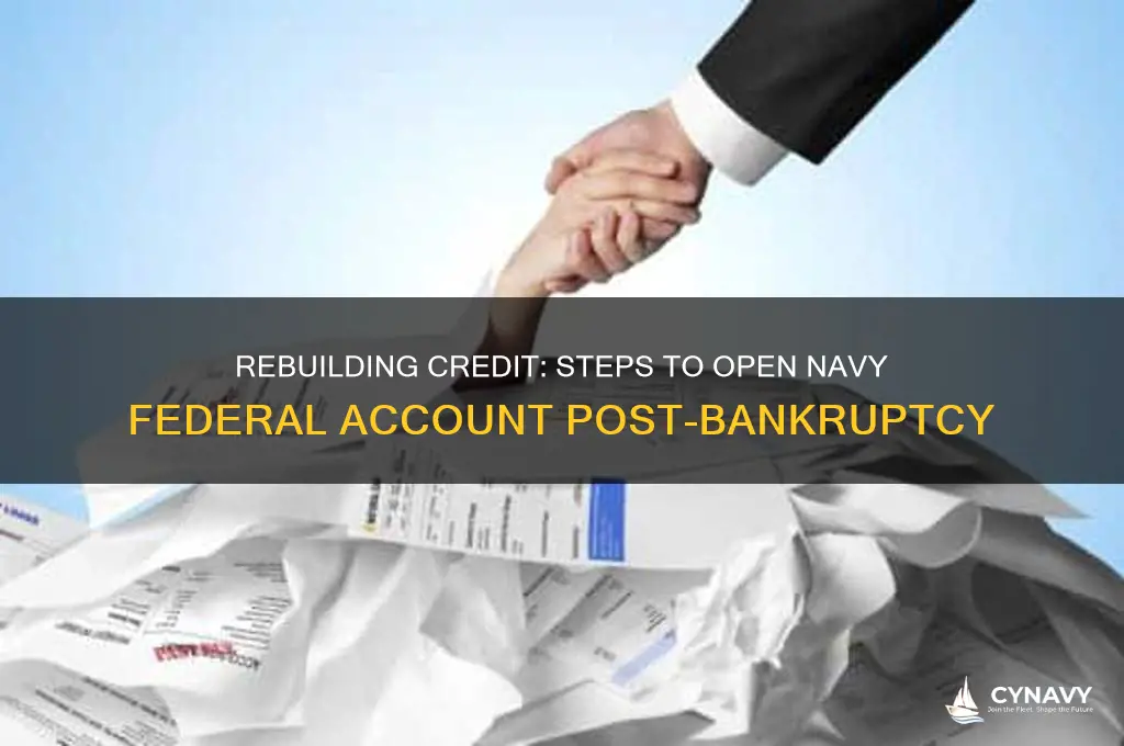 how to get a navy federal account after bankruptcies