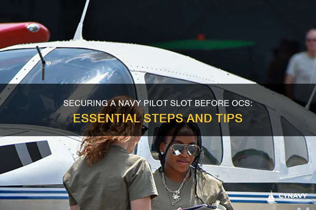 how to get a navy pilot slot prior to ocs