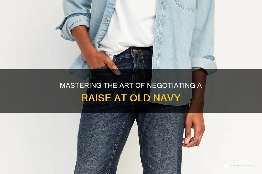 how to get a raise at old navy