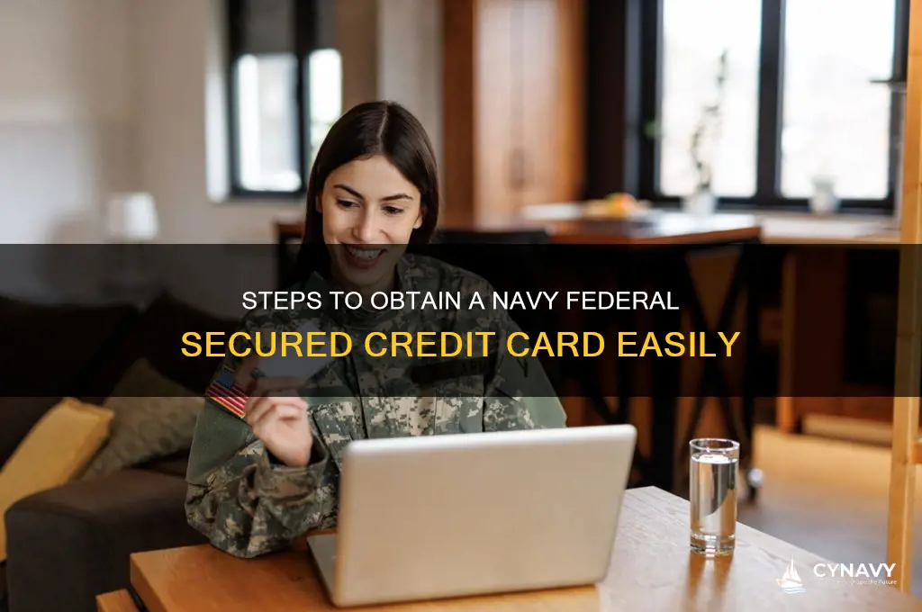 how to get a secured credit card with navy federal