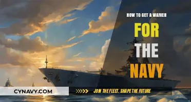 Securing a Navy Waiver: Essential Steps and Tips for Success