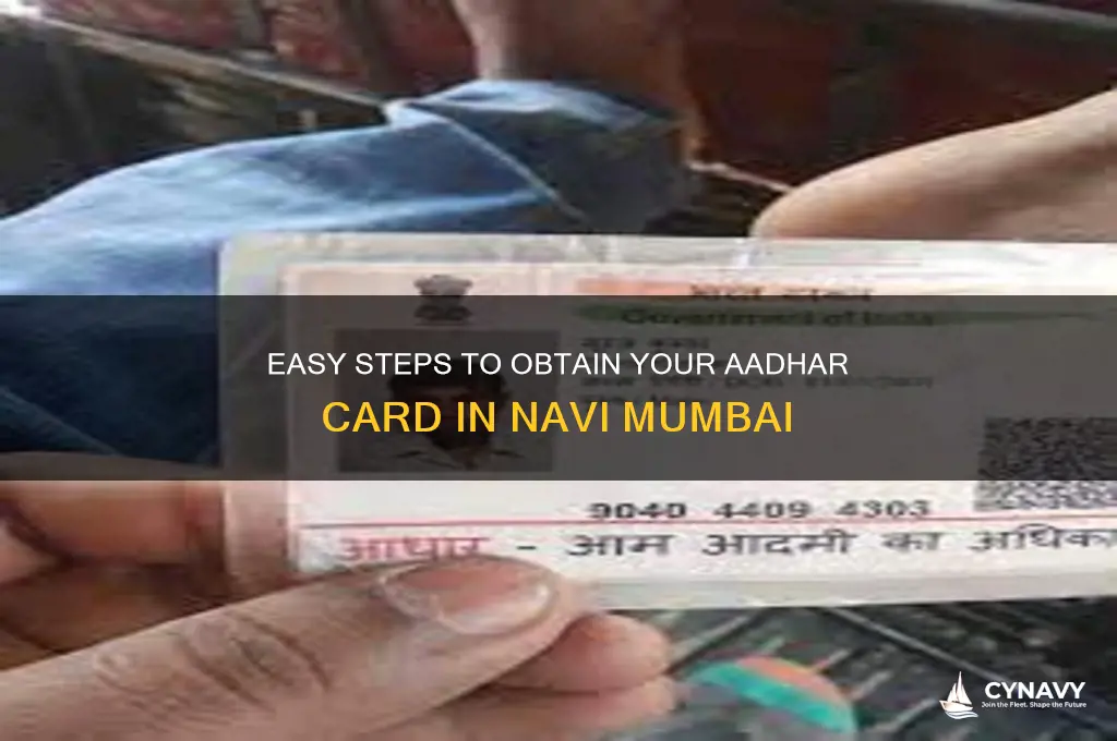 how to get aadhar card in navi mumbai