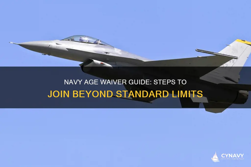 how to get an age waiver for the navy