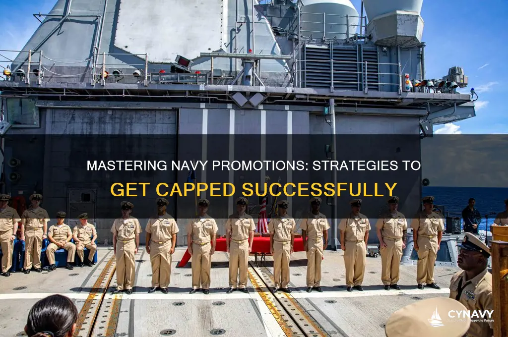 how to get capped in the navy