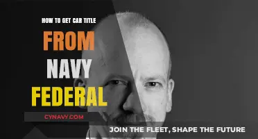 Securing Your Car Title from Navy Federal: A Step-by-Step Guide