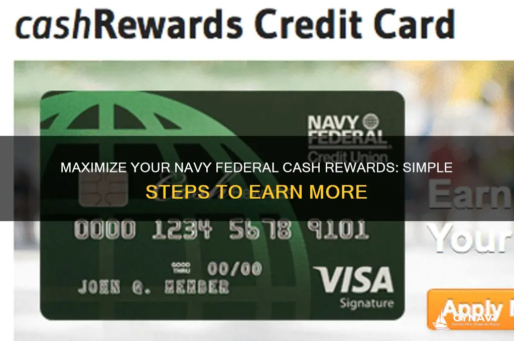 how to get cash rewards navy federal