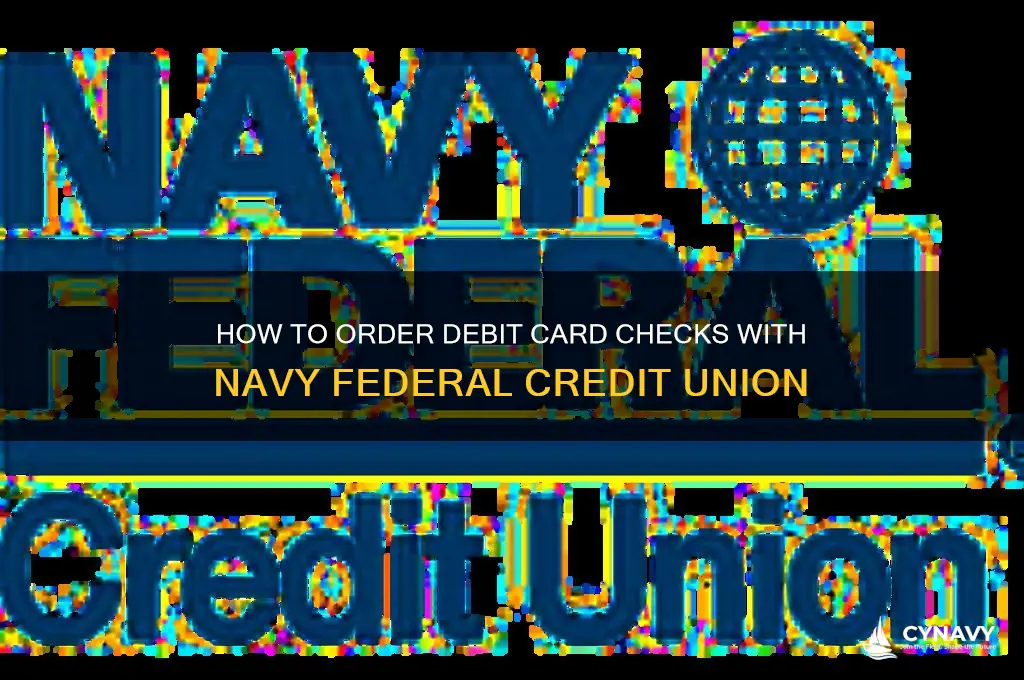 how to get checks for a debit card navy fed