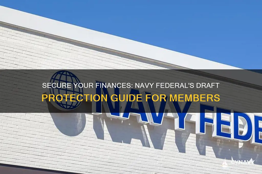how to get draft protection with navy federal