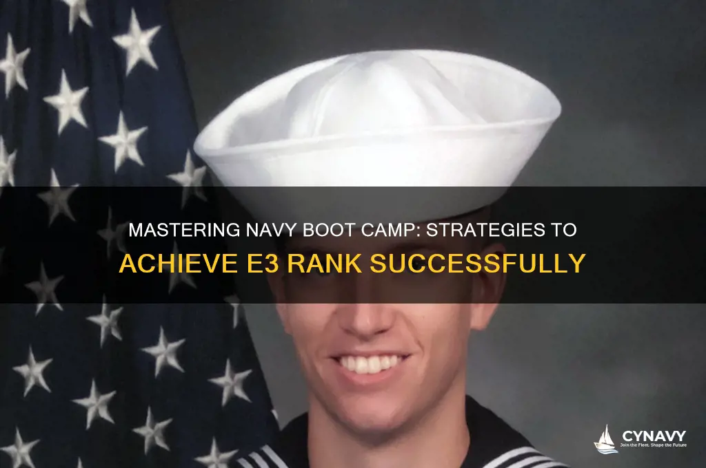 how to get e3 in navy boot camp