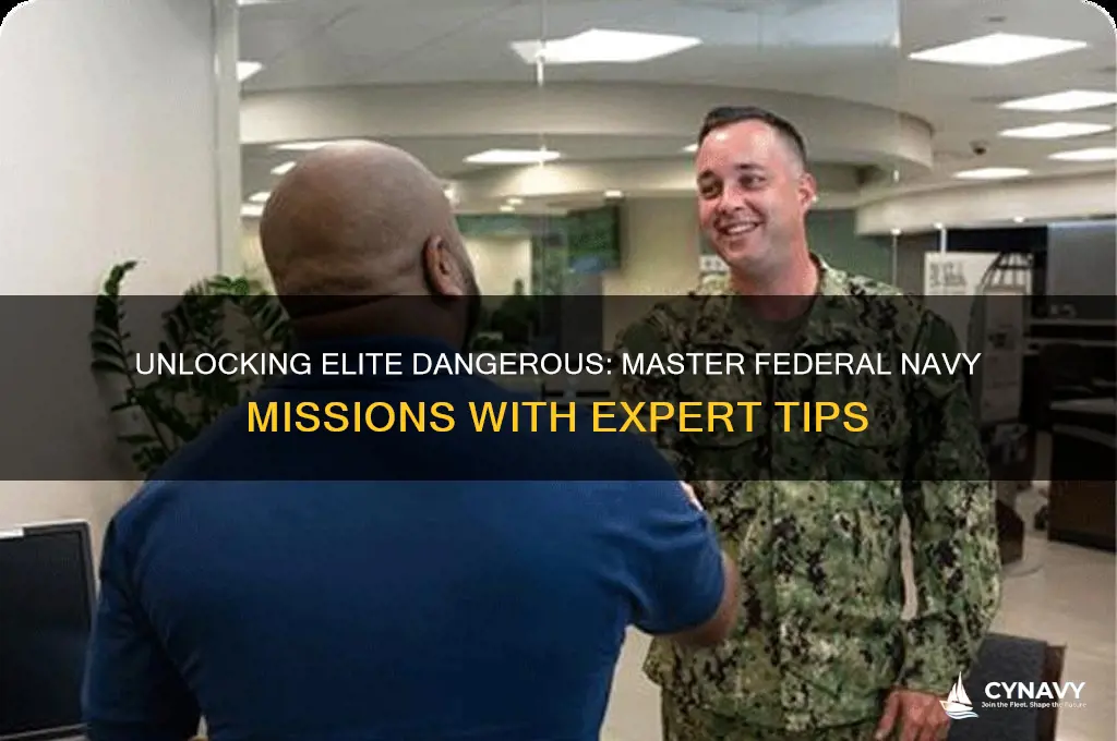 how to get federal navy missions elite dangerous
