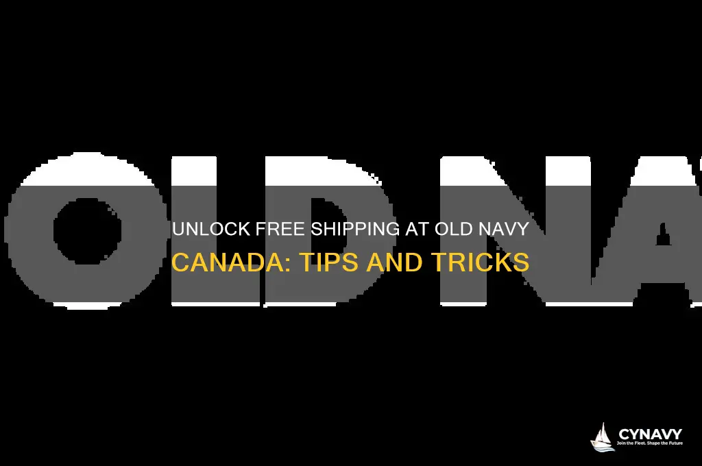 how to get free shipping old navy canada
