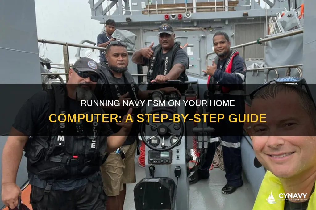how to get fsm to work on home computer navy