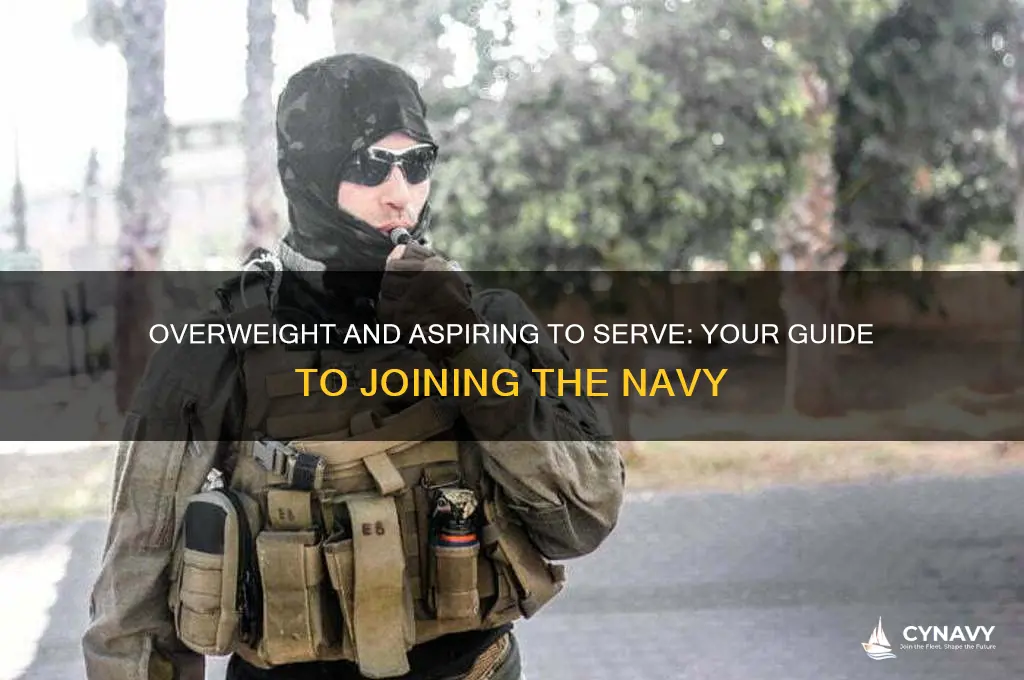 how to get in the navy if overweight