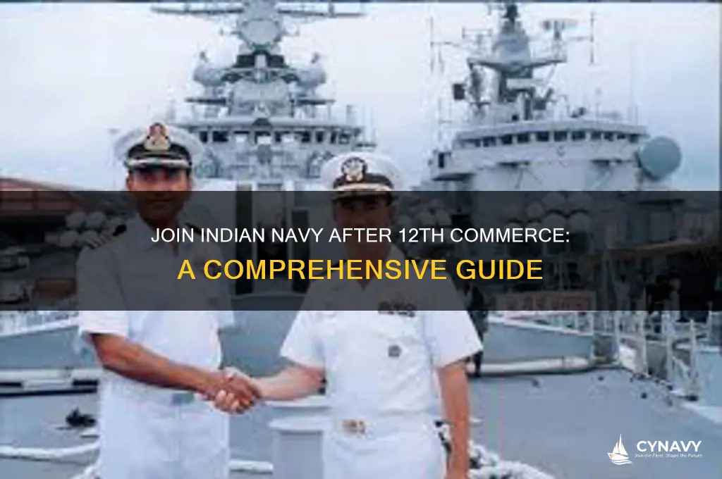 how to get into indian navy after 12th commerce