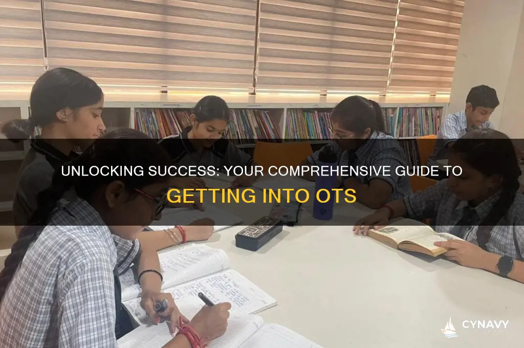how to get into ots