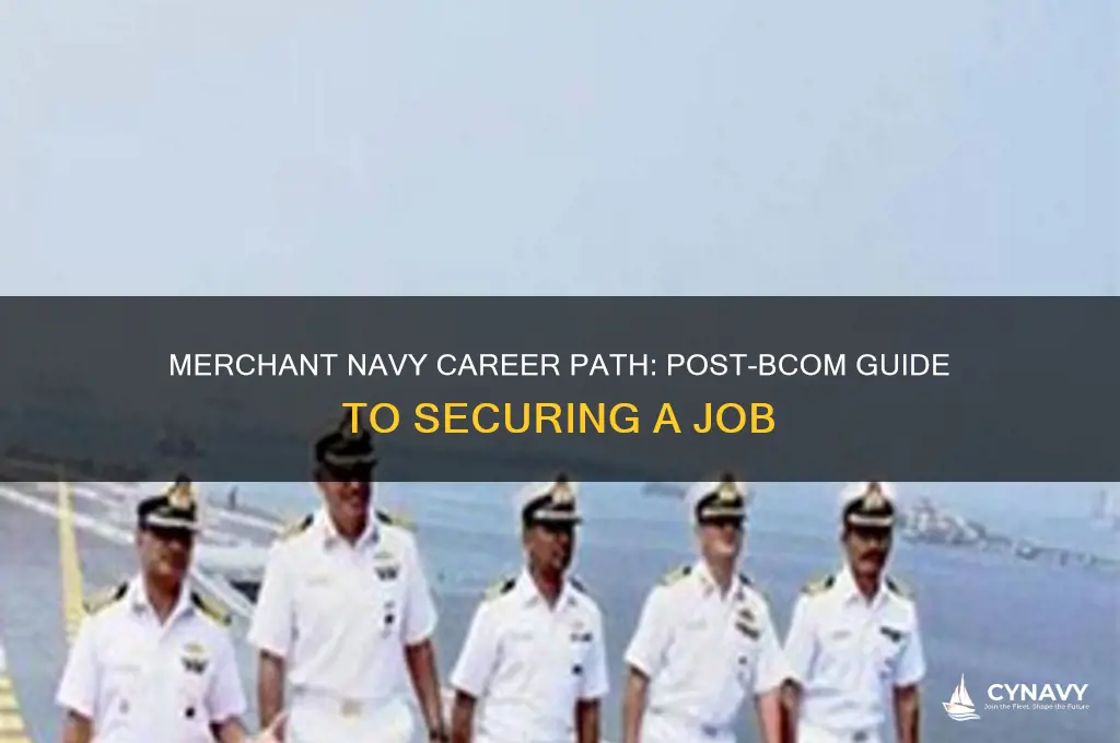 how to get job in merchant navy after bcom