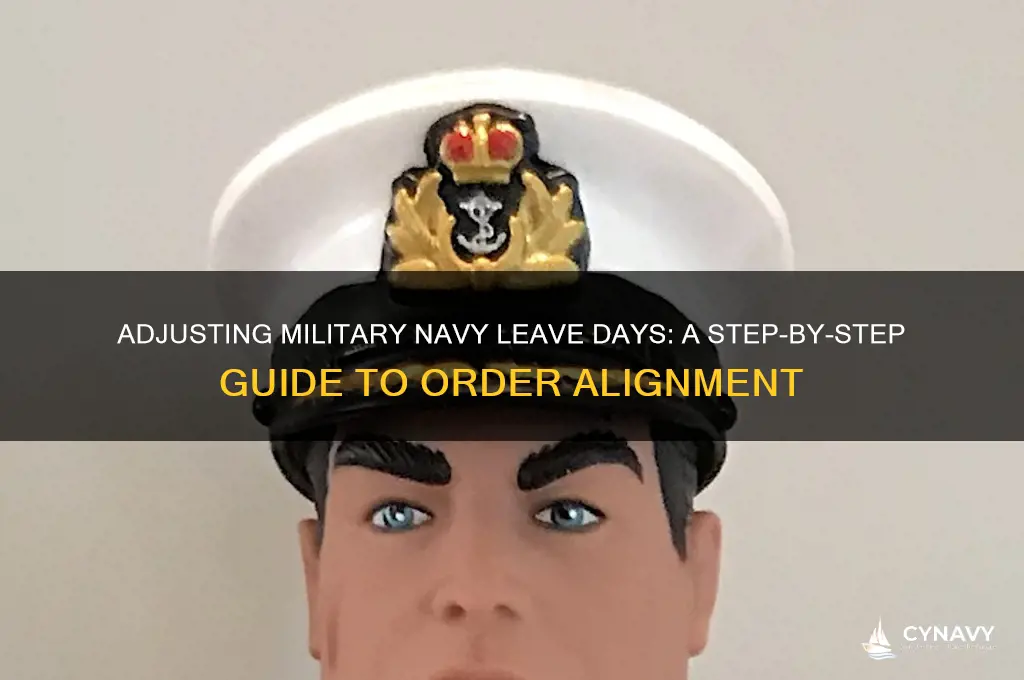 how to get leave days adjusted with orders military navy