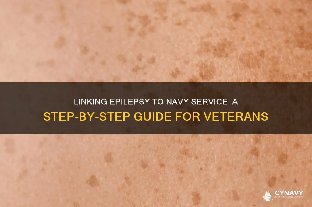 how to get my epilepsy connected to navy service