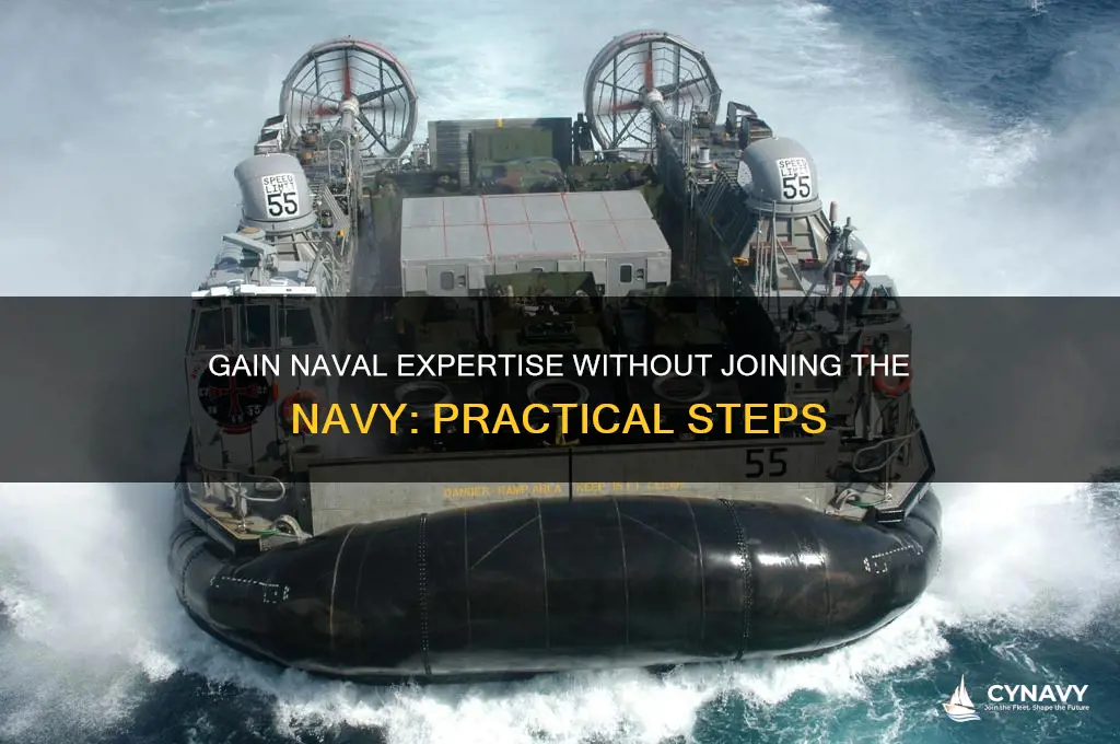 how to get naval experience with no navy
