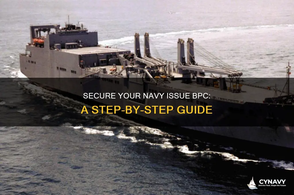 how to get navy issue bpc