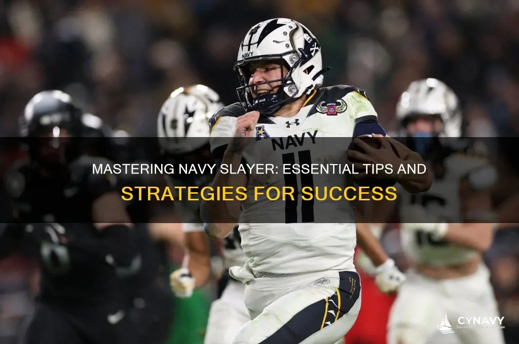 how to get navy slayer