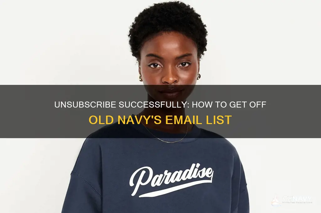 how to get off old navy email list