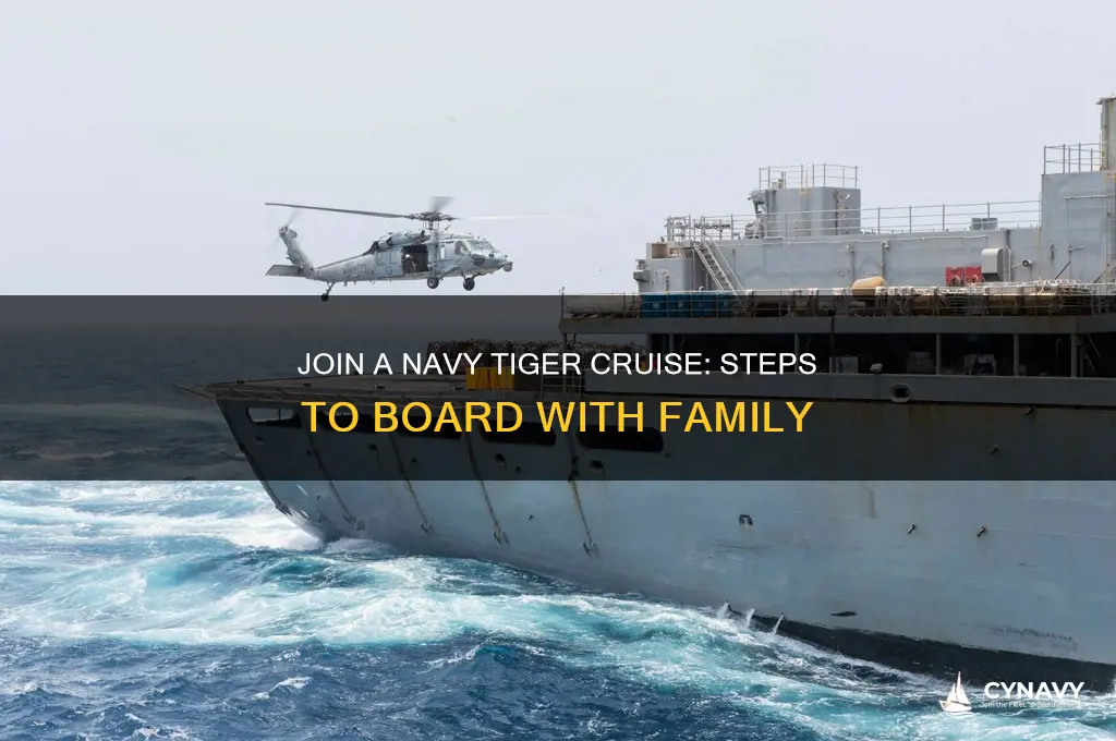 how to get on a navy tiger cruise