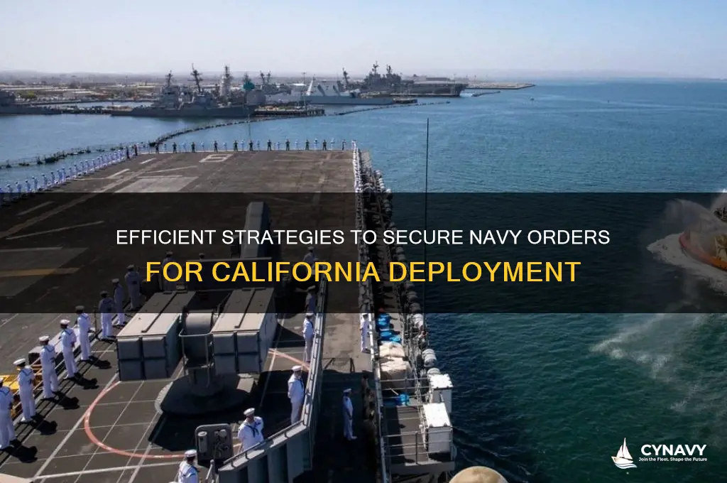 how to get orders to california navy