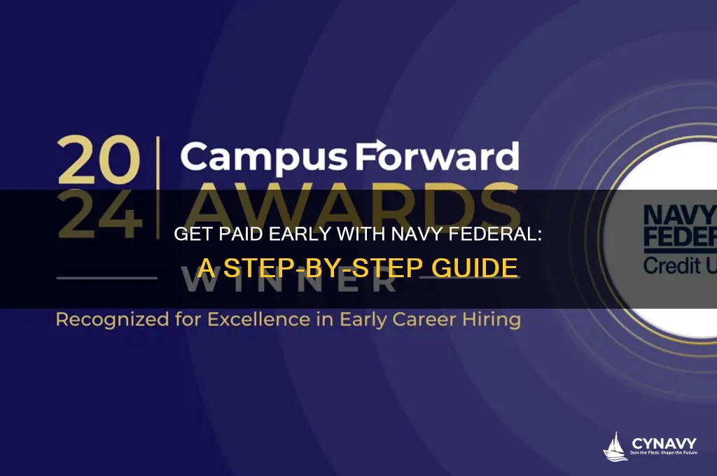 how to get paid early navy federal