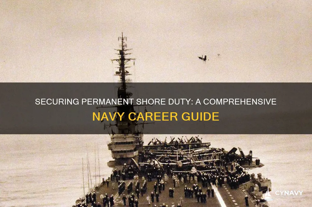 how to get permanent shore duty in the navy