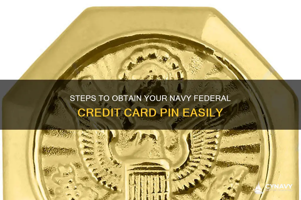 how to get pin for navy federal credit card