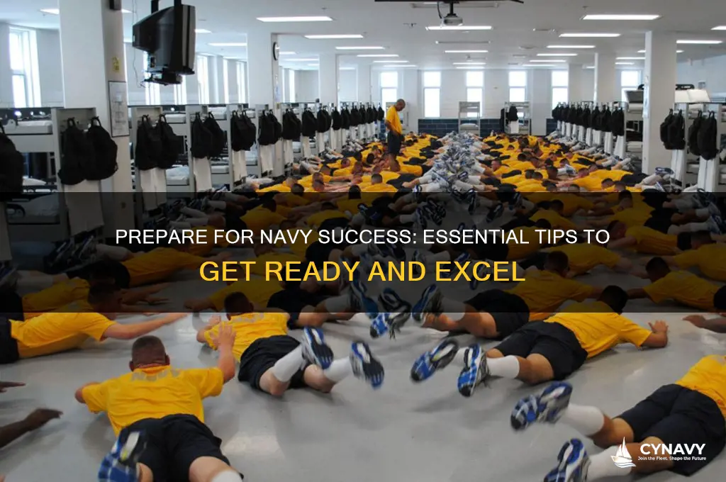 how to get ready for the navy