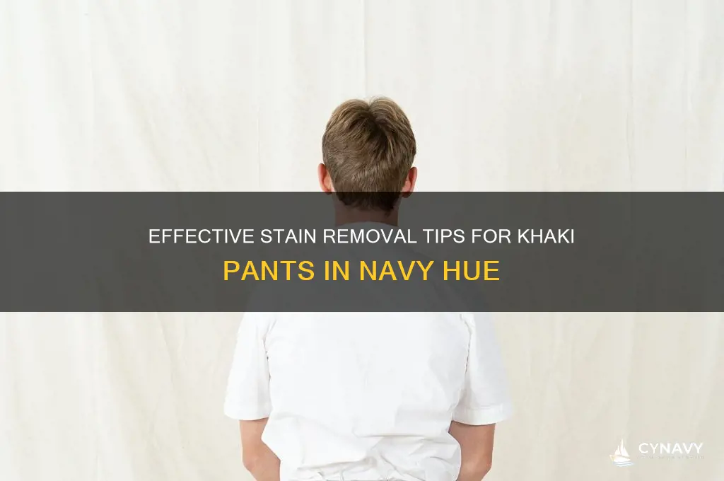 how to get rid of stains on khaki pants navy
