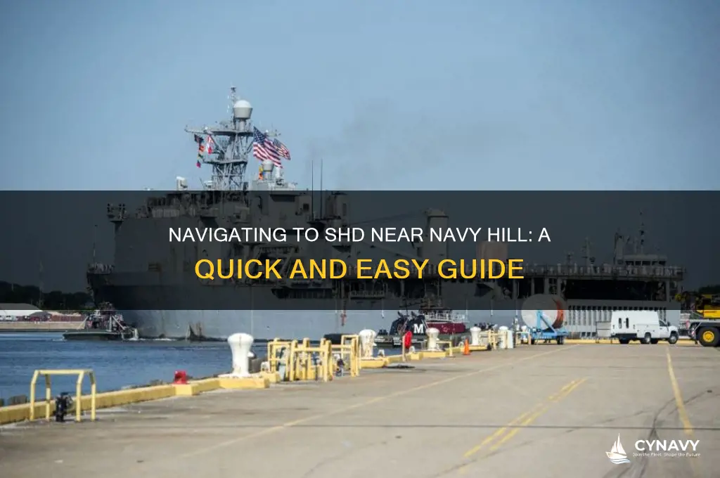 how to get shd near navy hill
