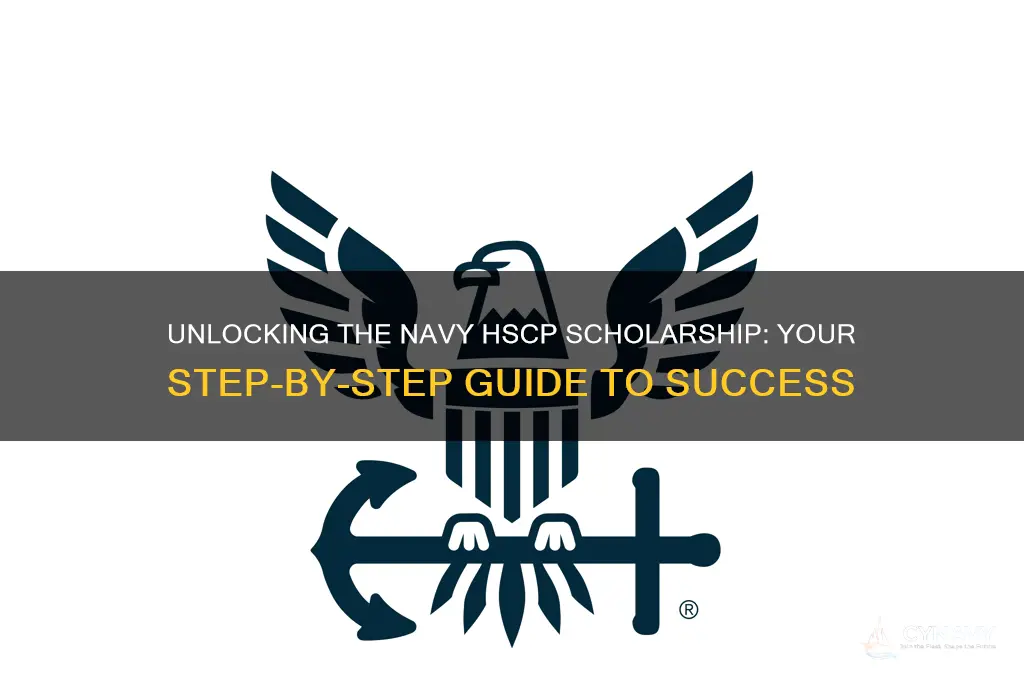 how to get the navy hscp scholarship