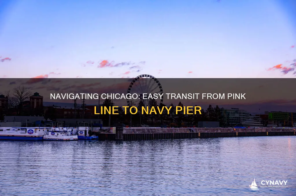 how to get to navy pier from pink line