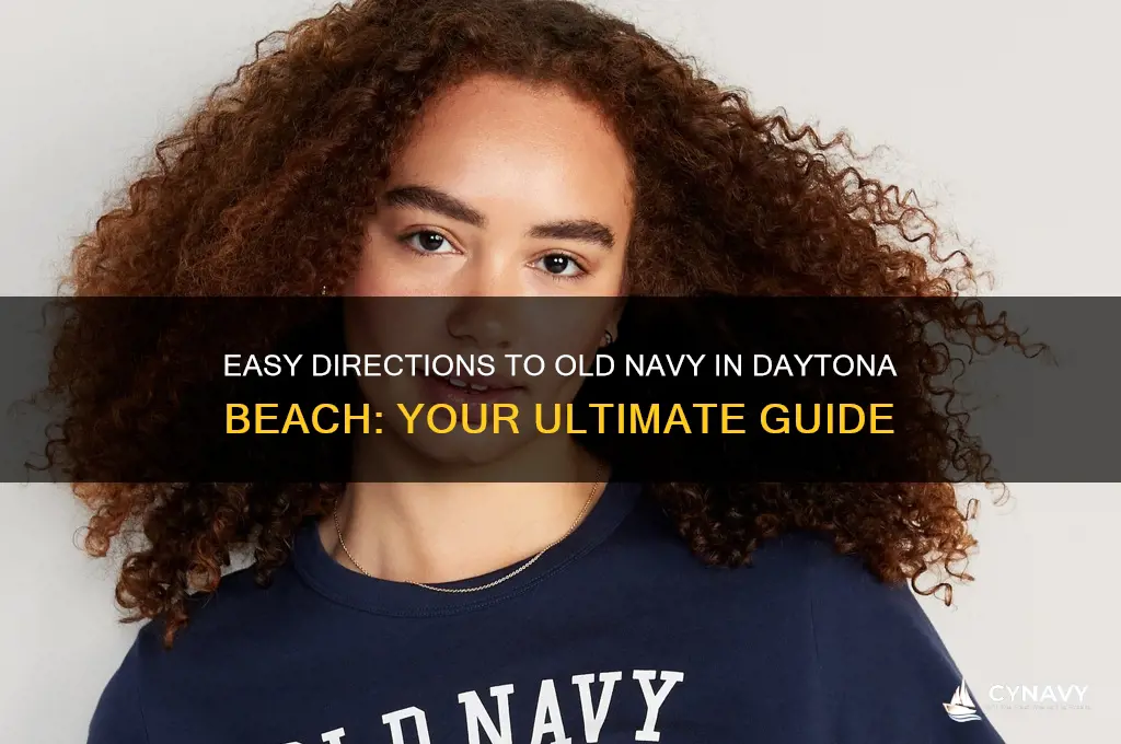 how to get to old navy in daytona beach