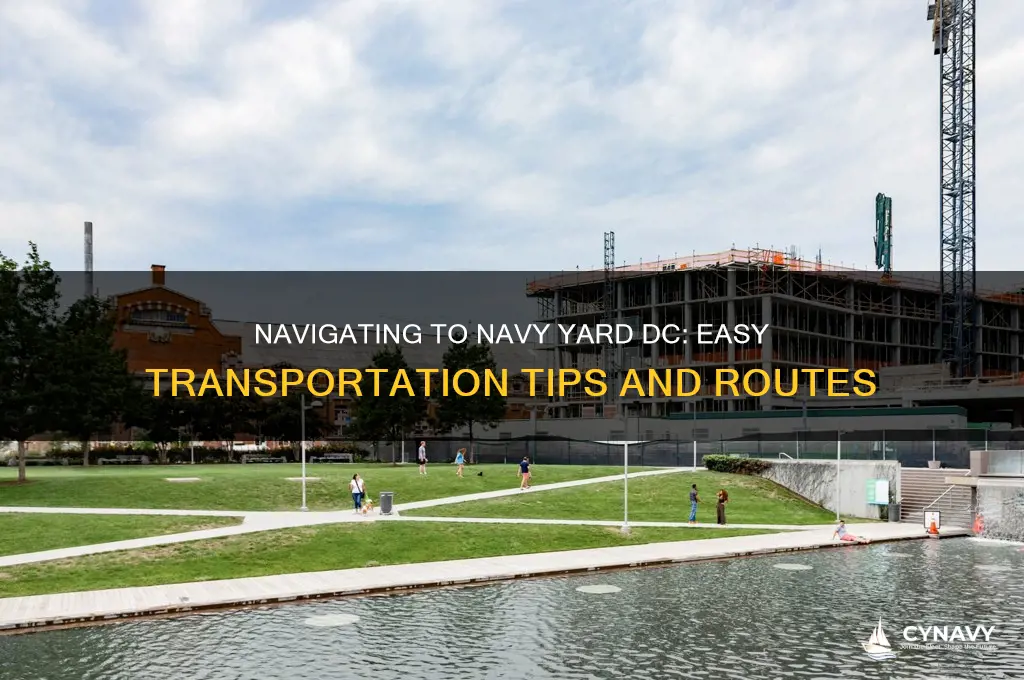 how to get to the navy yard dc