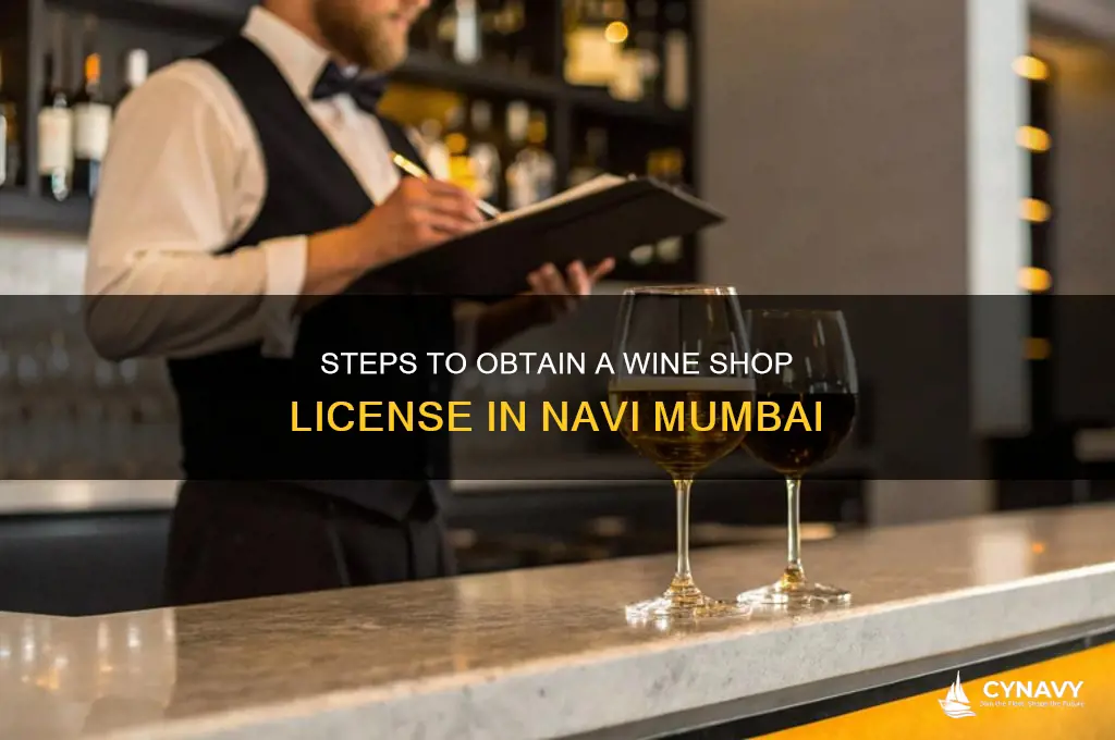 how to get wine shop licence in navi mumbai