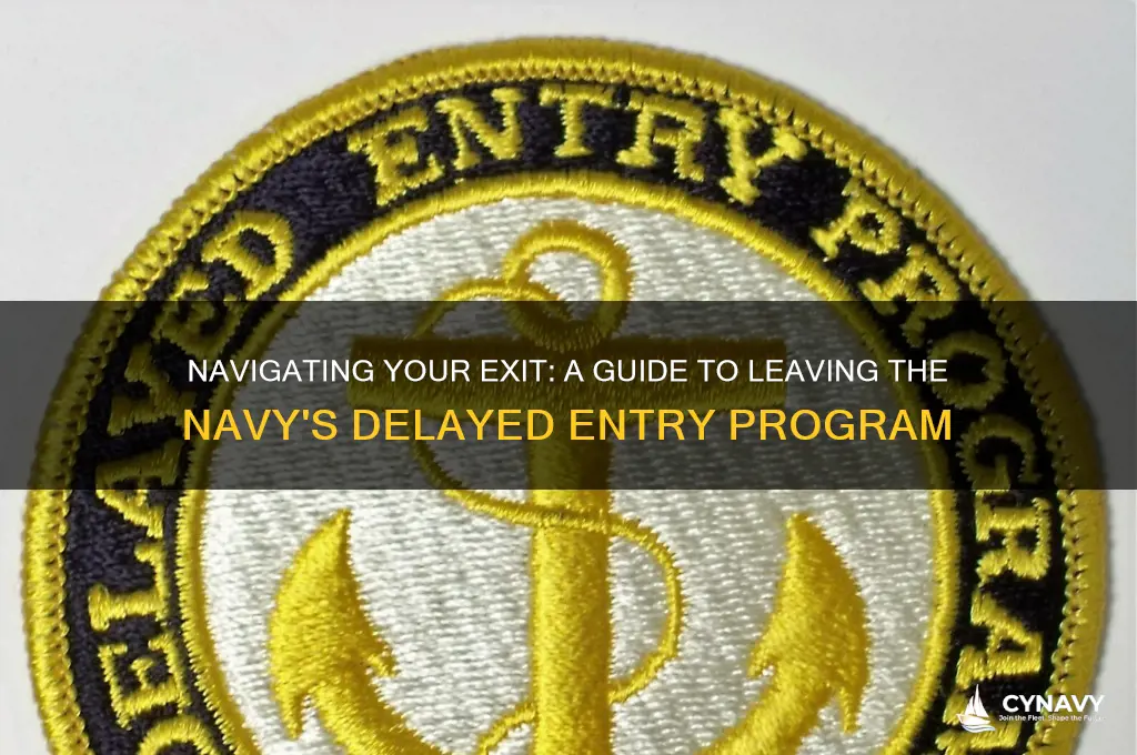 how to getting out of delayed entry program in navy