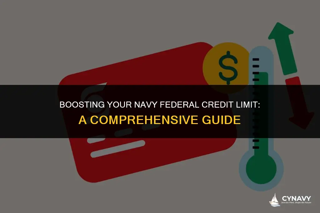 how to increase credit limit navy federal
