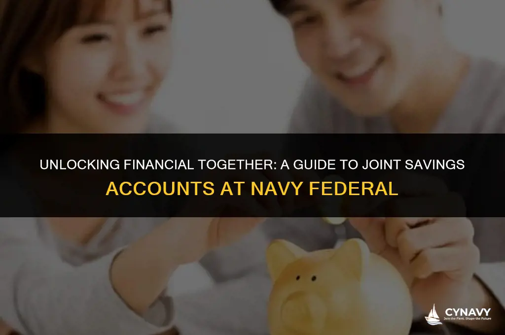 how to open a joint savings account navy federal