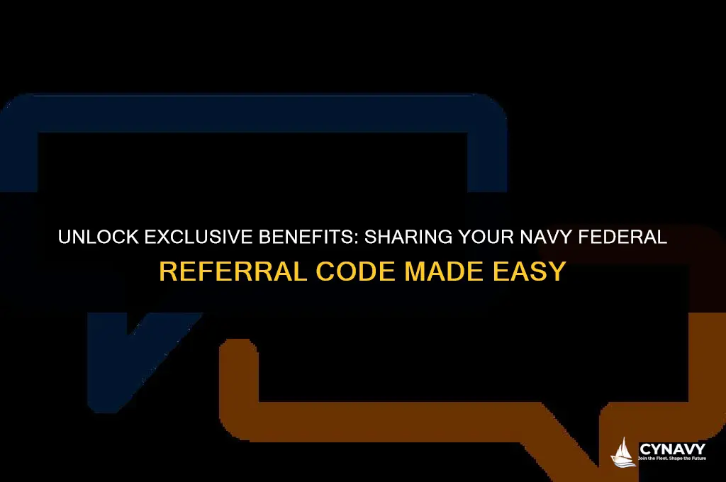 how to send navy federal referral code