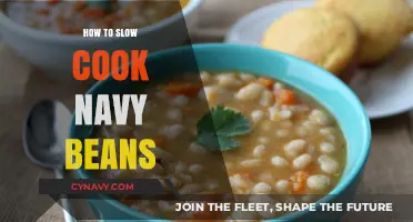 Mastering the Art of Slow Cooking Navy Beans to Perfection