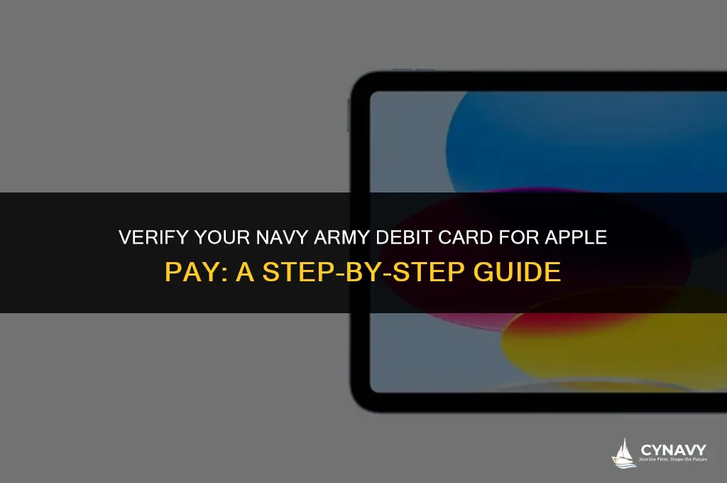 how to verify navy army debit card apple pay