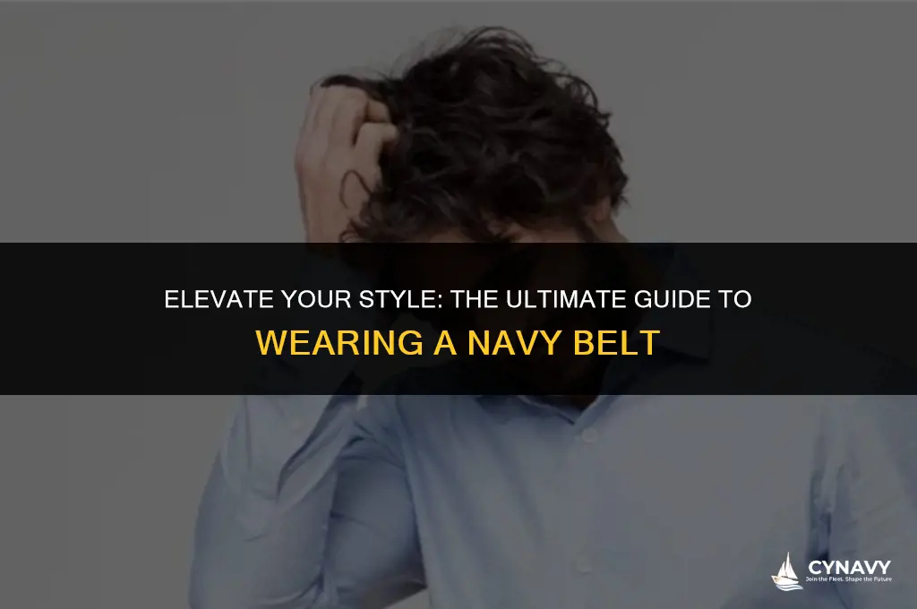 how to wear a navy belt