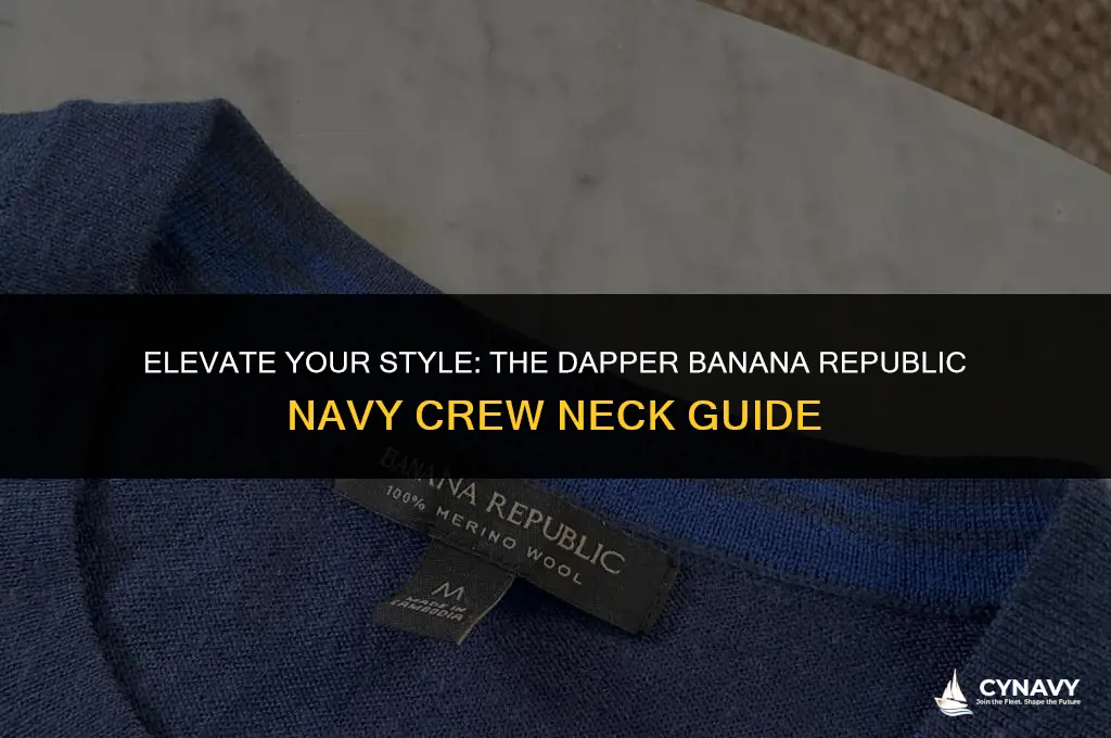 how to wear it dappered banana republic navy crew neck