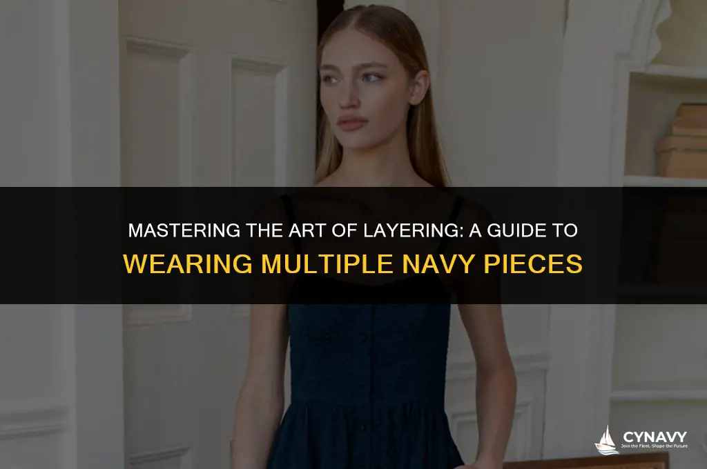 how to wear multiple nams navy