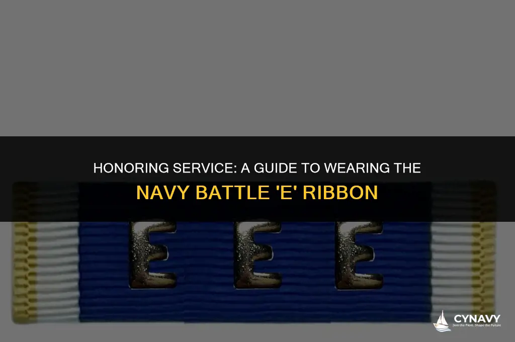 how to wear navy battle e ribbon